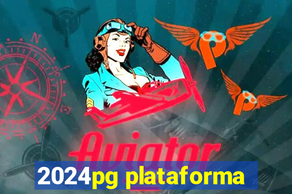 2024pg plataforma